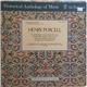 Henry Purcell - An Anthology Comprising The Most Celebrated Songs, Sacred Airs And Concerted Pieces For Strings And Harpsichord